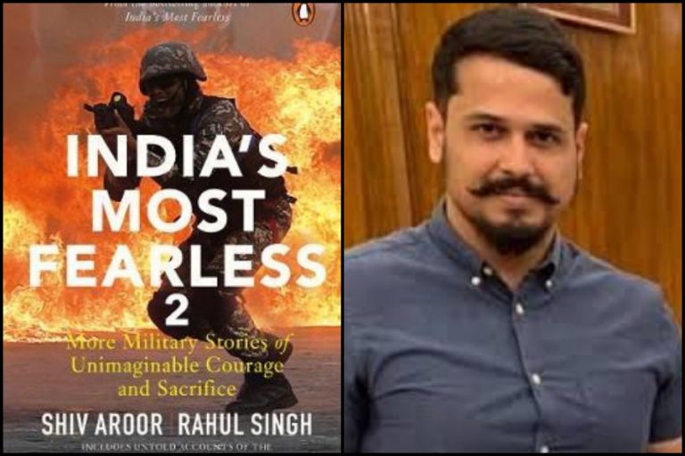 Shiv Aroor on India’s Most Fearless 2: They practised unquestioning loyalty to their units and men, and when it came to it, placed the mission above their lives