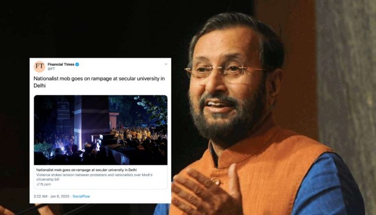 Financial Times unleashes propaganda by calling JNU ‘secular’ and the masked mob ‘nationalist’, Minister Prakash Javadekar hits back