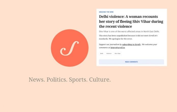 Scroll spreads propaganda on Delhi riots based on tweets by AISA Delhi President, deletes article later saying 'it didn't meet their standards'