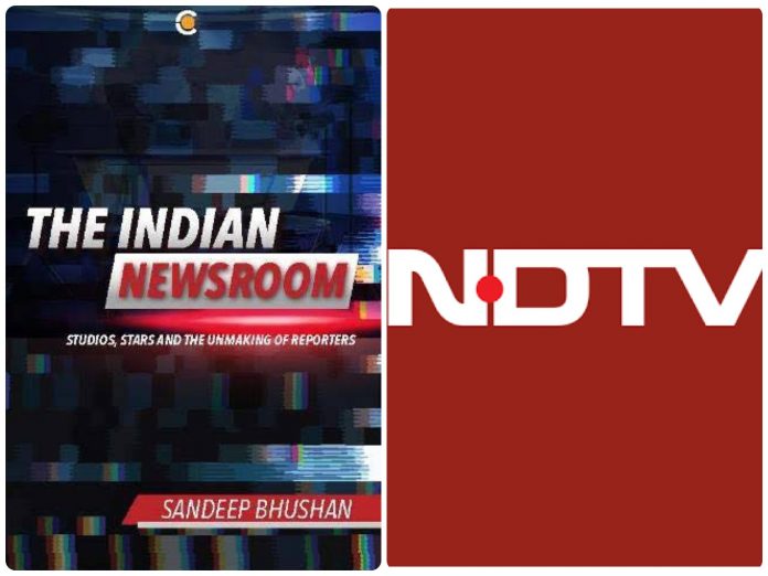 The Indian Newsroom, a book by Sandeep Bhushan brings to fore the strange nexus between the Congress party and the NDTV media channel