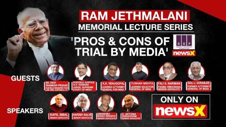 Ram Jethmalani Memorial Lecture: India’s top legal minds discuss ‘trial by media’ and the need for controlling measures to hold news channels accountable