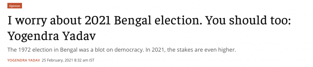 Article by Yogendra Yadav on Bengal elections in The Print