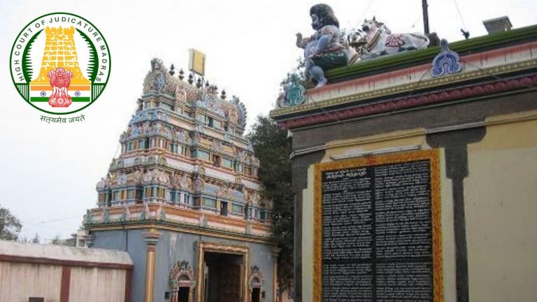 Madras High Court comes down heavily on Tamil Nadu govt for failing to recover encroached temple lands, warns strong action