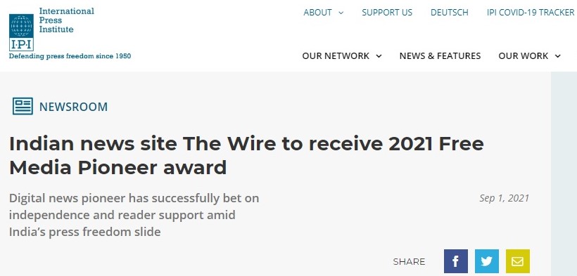 The Wire received a prize from the International Press Institute (IPI) in collaboration with International Media Support (IMS)