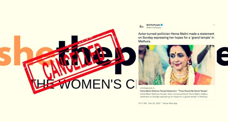 ‘She The People’ gets cancelled by ‘liberals’ and ‘feminists’ for reporting Mathura MP Hema Malini’s comments on Krishna Janmabhoomi temple