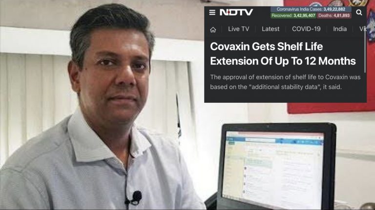 Before NDTV journalist Vishnu Som rushes to cast aspersions on the shelf life extension to Covaxin, he should read his own channel’s report: Details