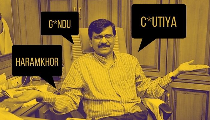 Sanjay Raut abuses yet again, calls BJP leader Kirit Somaiya ‘C*utiya’ repeatedly