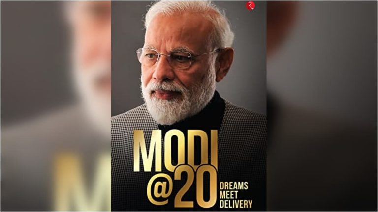 ‘Modi@20 Dreams Meet Delivery’: A book about the journey of Narendra Modi and how he became a phenomenon