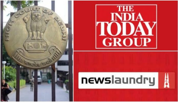 Delhi HC refuses interim relief to TV Today Network in suit against Newslaundry