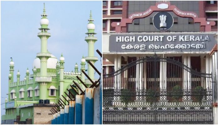 Kerala HC denies permission to construct a new Mosque, says 'Quran does not say Mosque is needed in every nook'