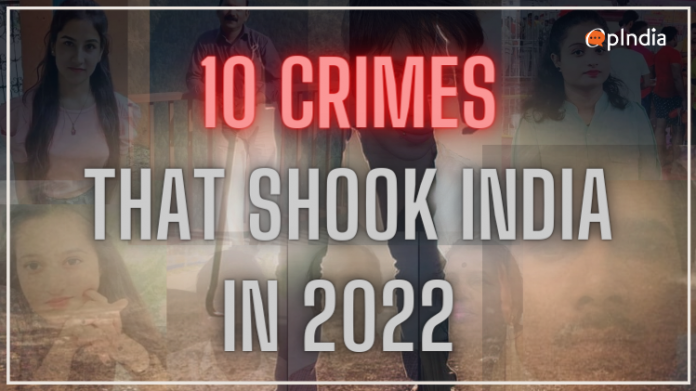 From Kanhaiya Lal, Umesh Kohle, Ankita Singh, to Ankita Bhandari and the Kerala human sacrifice saga: 10 most brutal crimes of 2022 that shook India