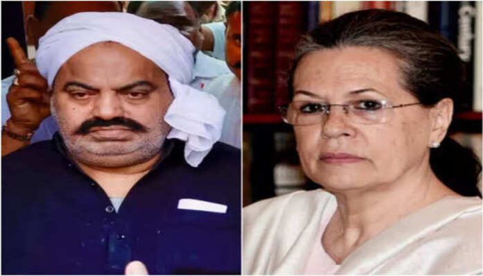 Atiq Ahmed Sonia Gandhi
