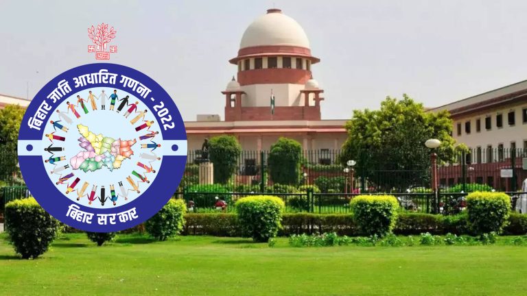 ‘So much casteism in every field in Bihar’, says Supreme Court, asks Patna High Court to re-examine plea for stay on caste survey