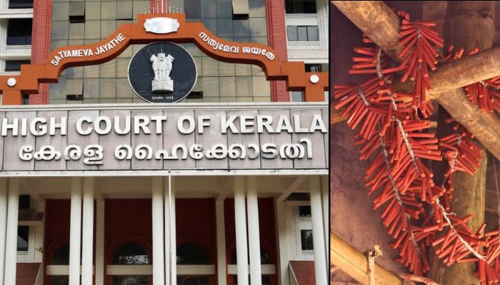 No crackers shall be burst in religious places at odd time: Kerala High Court orders raid on all religious places to seize ‘illegal’ firecrackers