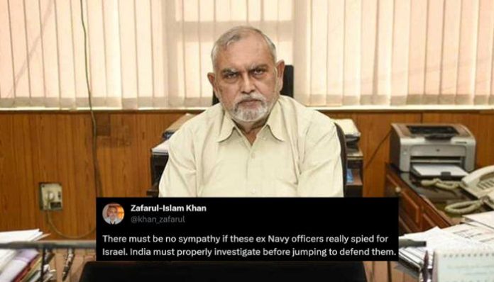 Zafarul Islam Khan supports death penalty for ex-Indian Navy officers in Qatar