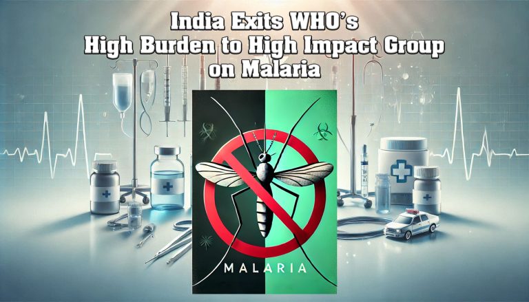 India makes strides towards becoming a Malaria-free nation: Country excluded from WHO’s High Burden to High Impact group as cases plummet by 97%