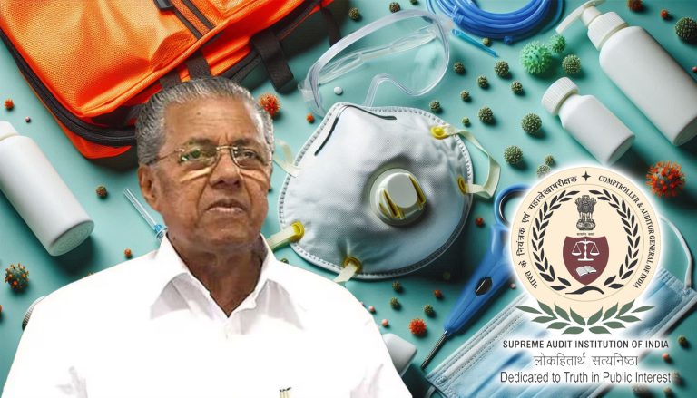 Kerala Model of Massive Covid-19 scam exposed by CAG: Read how the left government overpaid for items like PPE kits and masks