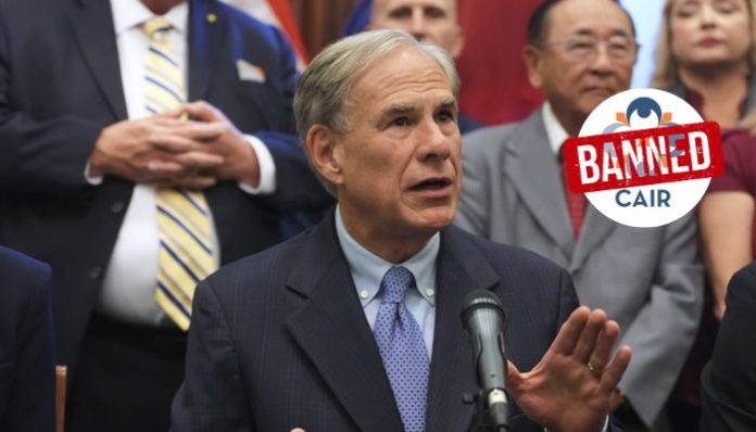 Texas Governor Abbott designated CAIR a foreign terrorist organisation in Texas law